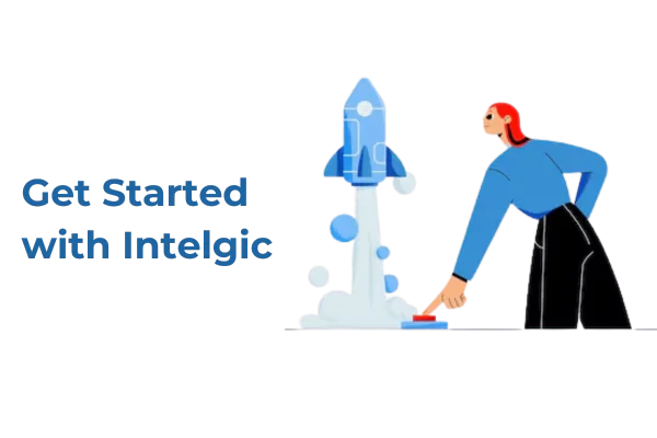 Get Started with Intelgic